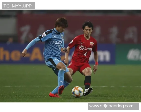 上港与川崎激战正酣比分悬念迭起球迷热情高涨